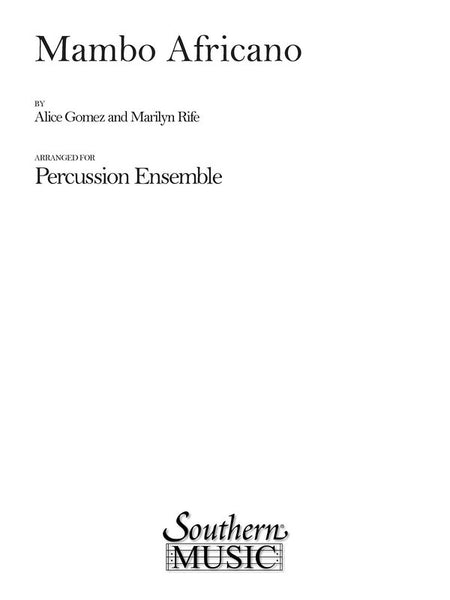 MAMBO AFRICANO FOR PERCUSSION ENSEMBLE (POD)