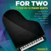 POP HITS FOR TWO 10 FRESH AND FUN PIANO DUETS