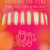 BROADWAY FOR TEENS YOUNG WOMENS EDITION BK/OLA