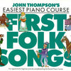 EASIEST PIANO COURSE FIRST FOLK SONGS