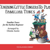 TEACHING LITTLE FINGERS TO PLAY FAMILIAR TUNES