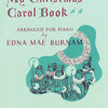 MY CHRISTMAS CAROL BOOK