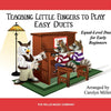 TEACHING LITTLE FINGERS TO PLAY EASY DUETS BK/CD