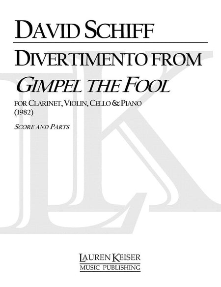 DIVERTIMENTO FROM GIMPEL THE FOOL CLARINET/PIANO TRIO SC/PTS