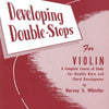 DEVELOPING DOUBLE STOPS FOR VIOLIN ED HARVEY