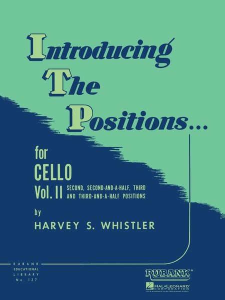 INTRODUCING THE POSITIONS FOR CELLO VOL 2