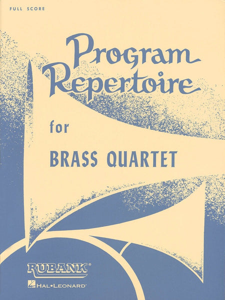 PROGRAM REPERTOIRE BRASS QUARTET FULL SCORE