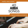 REALLY EASY PIANO 40 ABBA SONGS