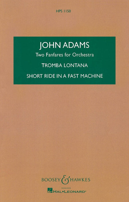 ADAMS - 2 FANFARES FOR ORCHESTRA STUDY SCORE