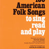 150 AMERICAN FOLK SONGS TO SING READ AND PLAY