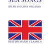 VAUGHAN WILLIAMS - SEA SONGS FOR CONCERT BAND CB SC/PTS