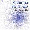 KUSIMAMA (STAND TALL) SATB