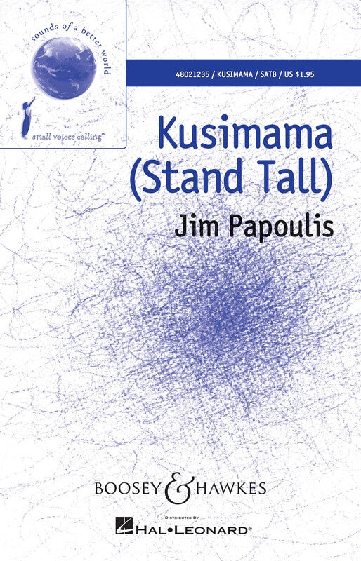 KUSIMAMA (STAND TALL) SATB