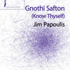 GNOTHI SAFTON (KNOW THYSELF) SSA