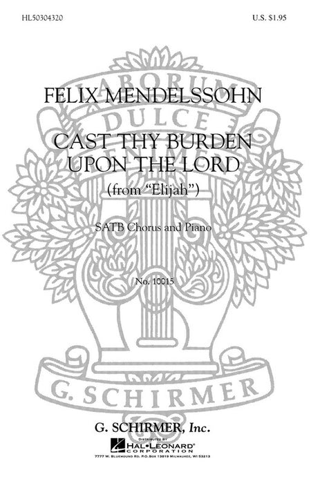CAST THY BURDEN UPON THE LORD SATB