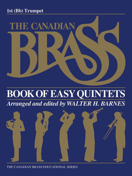 CANADIAN BRASS EASY QUINTETS 1ST TPT B FLAT