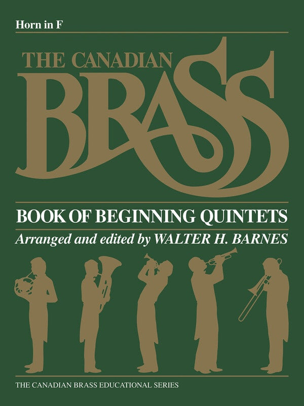 CANADIAN BRASS BOOK OF BEGINNING QUINTETS FRENCH HORN