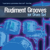 RUDIMENT GROOVES FOR DRUMSET BK/OLA