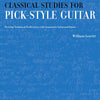 CLASSICAL STUDIES FOR PICK STYLE GUITAR VOL 1