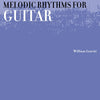 MELODIC RHYTHMS FOR GUITAR BP