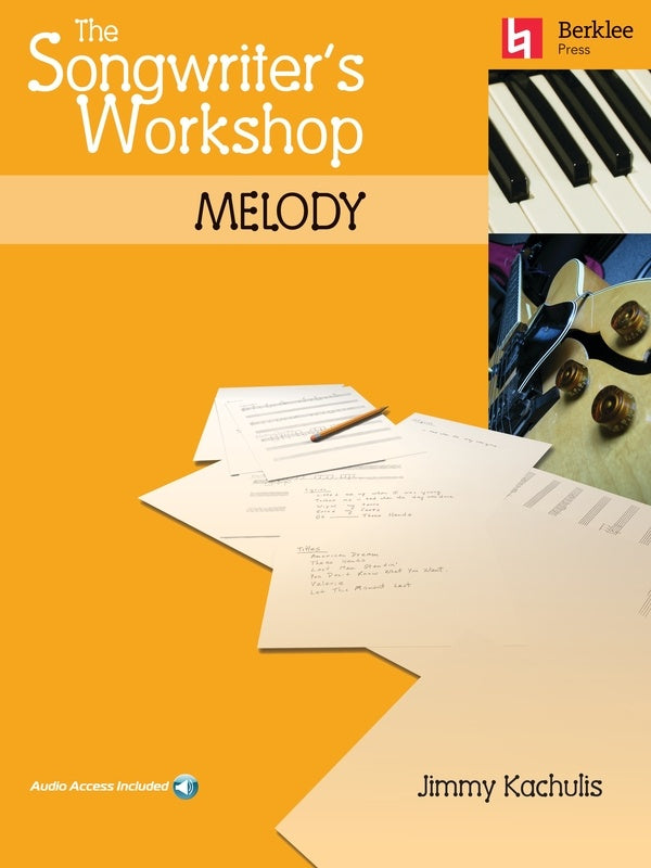 THE SONGWRITERS WORKSHOP MELODY BK/OLA