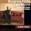 BLUEGRASS FIDDLE AND BEYOND BK/CD