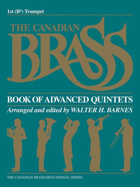 CANADIAN BRASS BOOK ADVANCED QUINTETS TRUMPET 1