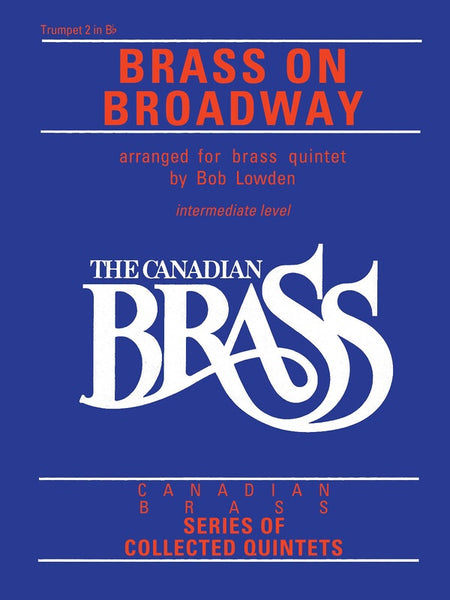 CANADIAN BRASS BRASS ON BROADWAY TRUMPET 2
