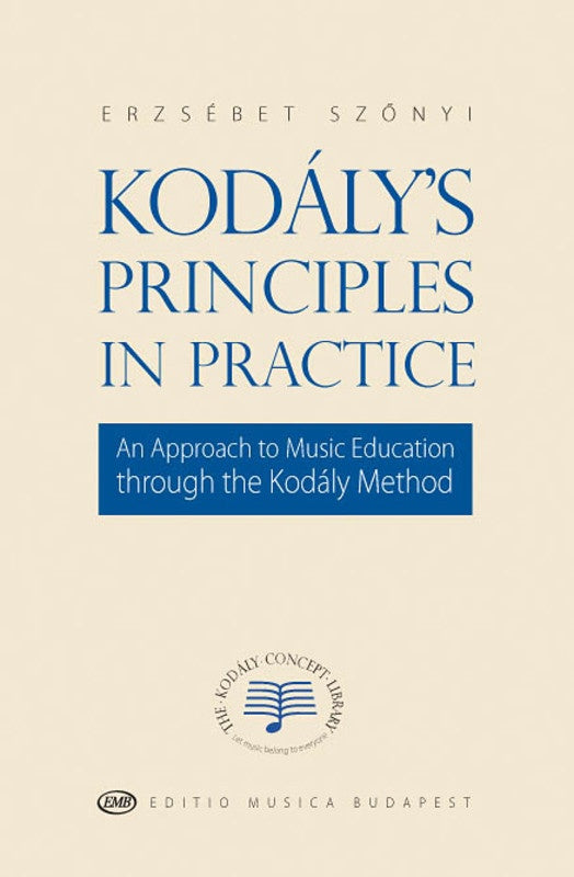KODALYS PRINCIPLES IN PRACTICE