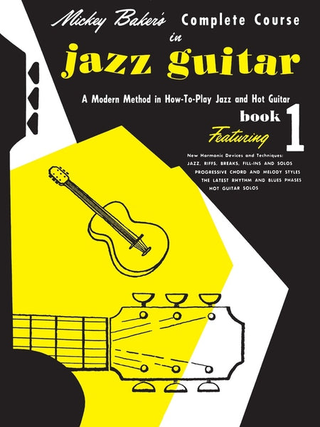 MICKEY BAKER COMP COURSE IN JAZZ GUITAR BK 1