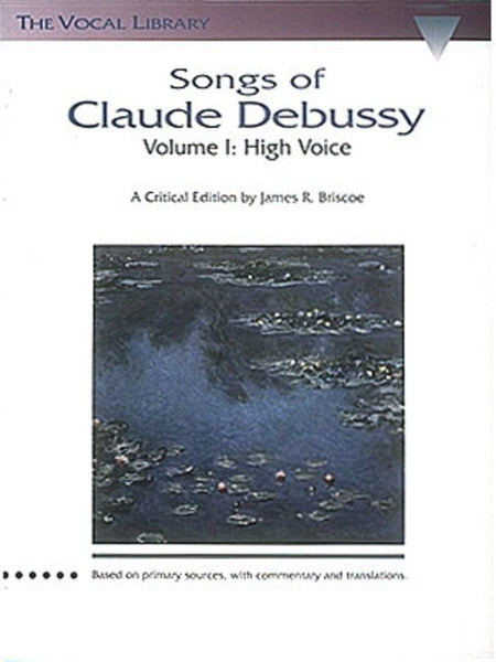 SONGS OF CLAUDE DEBUSSY HIGH VOICE