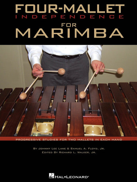 FOUR MALLET INDEPENDENCE FOR MARIMBA