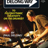 DELONG WAY TO POLYRHYTHMIC CREATIVITY BK/CD