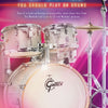 FIRST 50 POP SONGS YOU SHOULD PLAY ON DRUMS