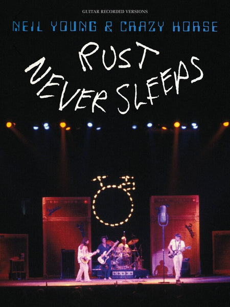 NEIL YOUNG - RUST NEVER SLEEPS GUITAR TAB RV