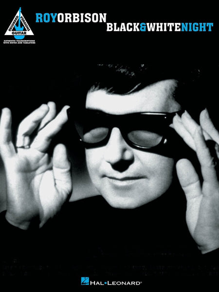 ROY ORBISON - BLACK AND WHITE NIGHT GUITAR TAB RV