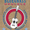 BLUEGRASS UKULELE BK/OLA