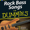 ROCK BASS SONGS FOR DUMMIES