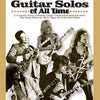 GUITAR WORLDS 100 GREATEST SOLOS OF ALL TIME