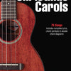 UKULELE CHORD SONGBOOK CHRISTMAS CAROLS