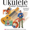 PLAY UKULELE TODAY! SONGBOOK BK/OLA