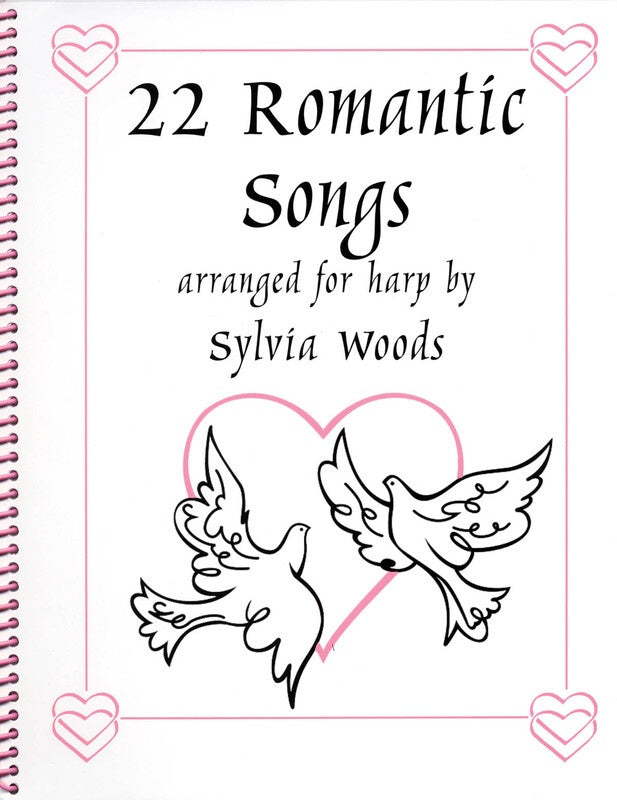 22 ROMANTIC SONGS FOR THE HARP