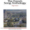 FRENCH SONG ANTHOLOGY HIGH VOICE