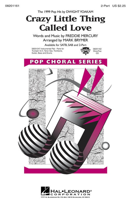 CRAZY LITTLE THING CALLED LOVE 2 PT