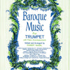 BAROQUE MUSIC FOR TRUMPET