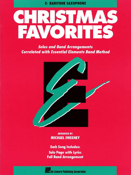 ESSENTIAL ELEMENTS CHRISTMAS FAVORITES BARITONE SAX