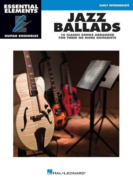 JAZZ BALLADS EE GUITAR ENSEMBLE LATE BEGINNER
