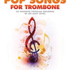 ESSENTIAL ELEMENTS POP SONGS FOR TROMBONE