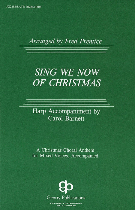 SING WE NOW OF CHRISTMAS SATB DIVISI