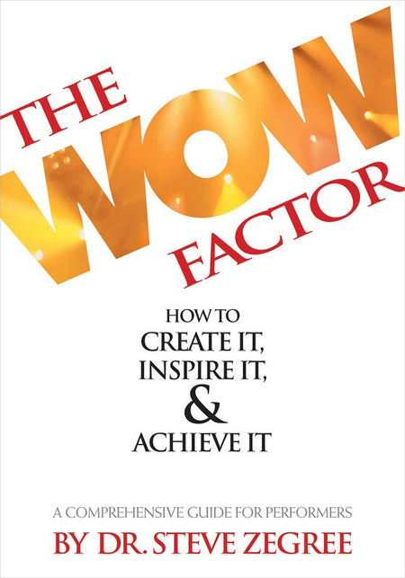 WOW FACTOR HOW TO CREATE IT INSPIRE IT & ACHIEVE